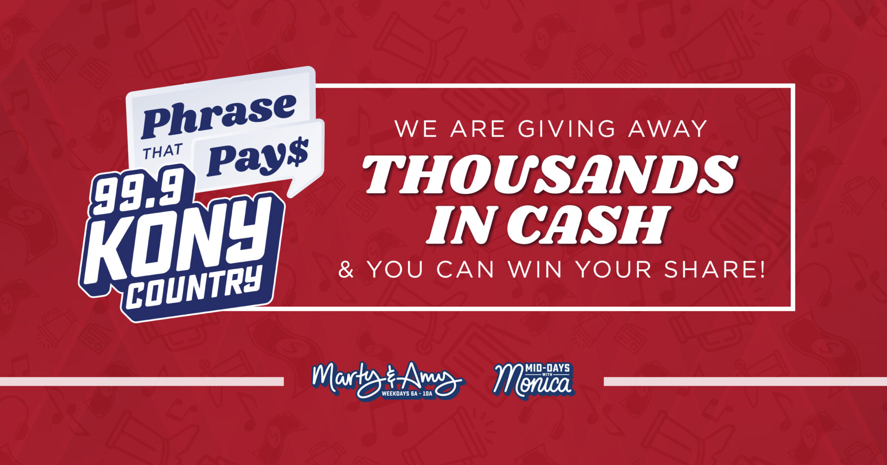 The Phrase that Pays: We are giving away THOUSANDS in cash & you can win your share!